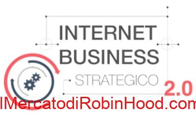 Download corso Internet Business Strategico 2.0 di Giacomo Freddi