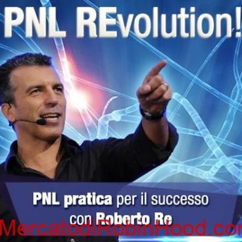 Download corso PNL REvolution di Roberto Re