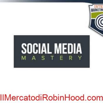 Download corso Social Media Mastery (Network Marketing)