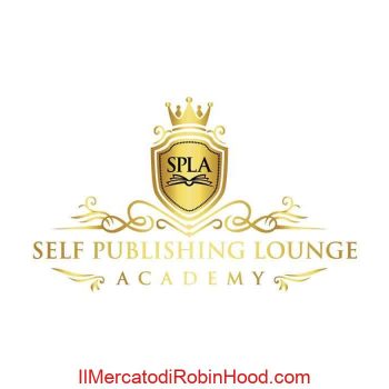 Self Publishing Lounge Academy 2.0 di Roberto Carotenuto