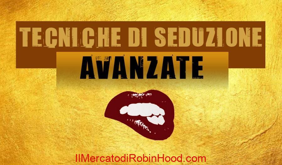 Tecniche di Seduzione Avanzate di Giovanni di Lorenzo