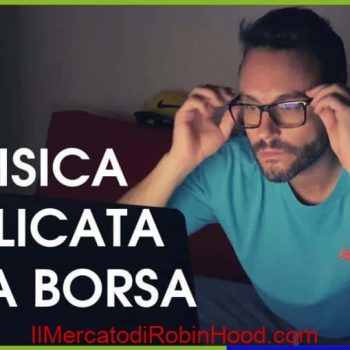 La fisica applicata alla borsa di Investire.biz