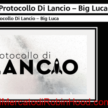 Protocollo di lancio big luca