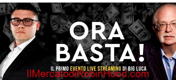 Big Luca Evento ora e basta con Dan kennedy