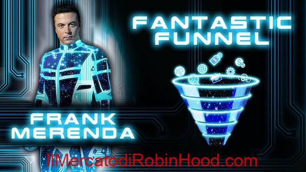 Fantastic Funnel di Frank Merenda
