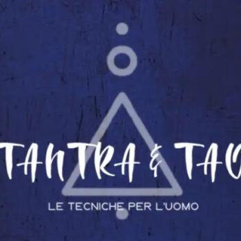 Tantra e Tao: le Tecniche per l’Uomo – Sol Livio