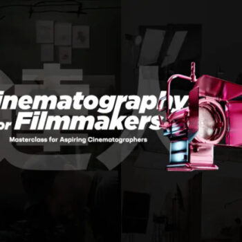 Cinematography for Filmmakers (Italiano) – Filippo Cinotti (Plasma)