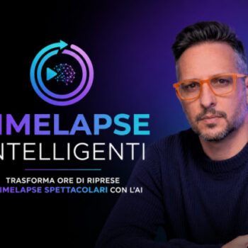 Timelapse Intelligenti – Gianluca Giannini
